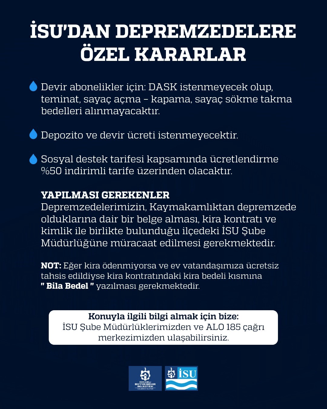 İSU’DAN DEPREMZEDELERE GEÇİCİ ABONELİK KOLAYLIĞI
